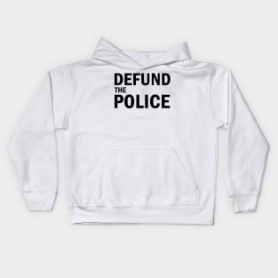 Defund The Police Kids Hoodie